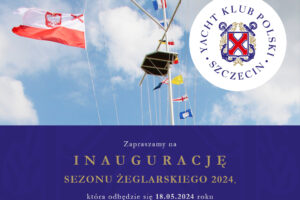 Otwarcie Sezonu Żeglarskiego 2024